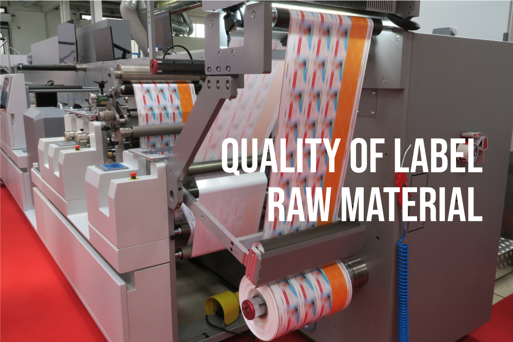 Quality-of-label-raw-material